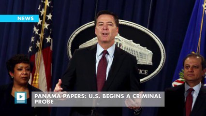 Panama Papers: U.S. begins a criminal probe