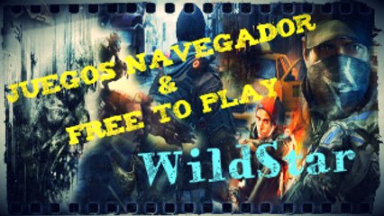 WILDSTAR.- (Free to Play) - Toma de contacto