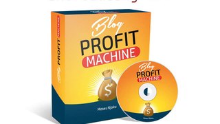 Blog Profit Machine Review and Bonuses Moses Njoku
