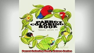 FREE DOWNLOAD  Parrot Coloring Book Nature Series  BOOK ONLINE