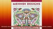 FREE PDF  Mehndi Designs Animals Mandalas and Paisley Patterns Adult Coloring Book Series Volume READ ONLINE