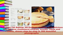 PDF  Easy Low Fat Baking 60 Recipes Healthy and delicious lowfat low cholesterol cookies Ebook