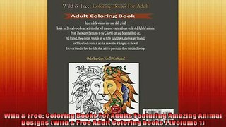READ book  Wild  Free Coloring Books For Adults Featuring Amazing Animal Designs Wild  Free Adult  FREE BOOOK ONLINE