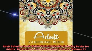 READ book  Adult Coloring Book Adults Coloring Books Coloring Books for Adults  Relaxation  Stress  FREE BOOOK ONLINE