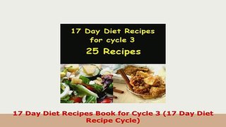 PDF  17 Day Diet Recipes Book for Cycle 3 17 Day Diet Recipe Cycle Download Online