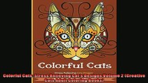 Free PDF Downlaod  Colorful Cats Stress Relieving Cats Designs Volume 2 Creative Cats Adult Coloring  DOWNLOAD ONLINE