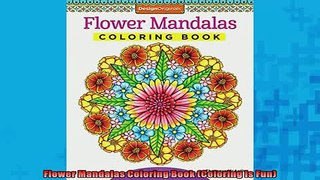 READ book  Flower Mandalas Coloring Book Coloring Is Fun  FREE BOOOK ONLINE