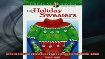 FREE DOWNLOAD  Creative Haven Ugly Holiday Sweaters Coloring Book Adult Coloring  FREE BOOOK ONLINE
