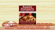 PDF  Apple Desserts Super Value Pack  450 Recipes For Apple Pie Cake Cookies Torte Smoothies Read Full Ebook