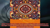 Free PDF Downlaod  Adult Coloring Book The Most Beautiful Creative Mandalas Art Designs Coloring Book To READ ONLINE