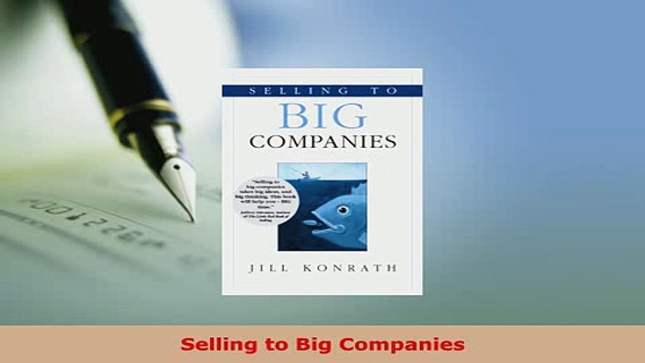 PDF  Selling to Big Companies Download Full Ebook