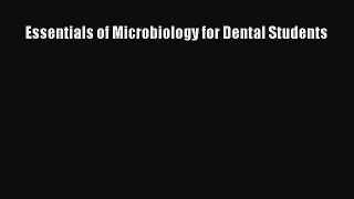 Read Essentials of Microbiology for Dental Students Ebook Free