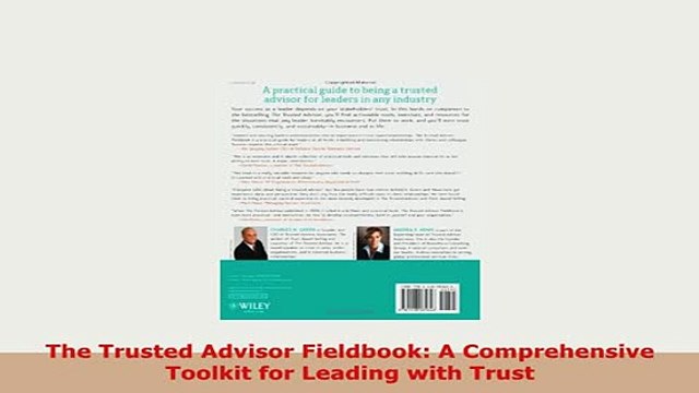 PDF The Trusted Advisor Fieldbook A Comprehensive Toolkit for Leading with Trust Read Full Ebook