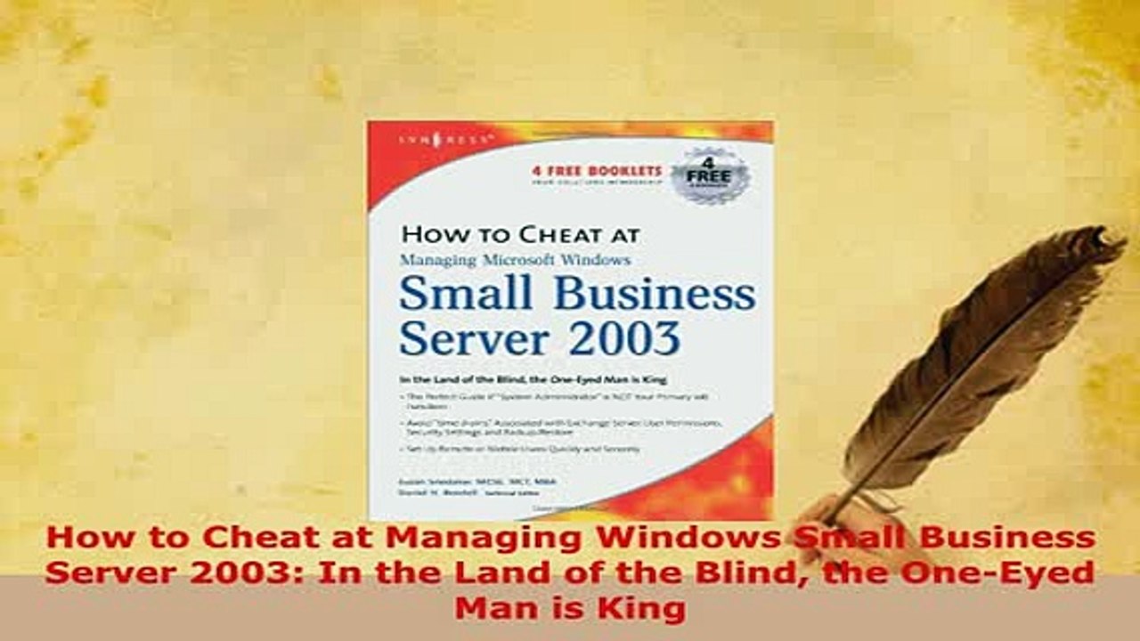 Download  How to Cheat at Managing Windows Small Business Server 2003 In the Land of the Blind the  Read Online