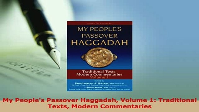 PDF My Peoples Passover Haggadah Volume 1 Traditional Texts Modern Commentaries Free Books