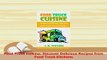 PDF  Food Truck Cuisine Discover Delicious Recipes from Food Truck Kitchens PDF Full Ebook