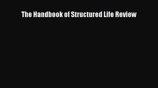 Download The Handbook of Structured Life Review PDF Free
