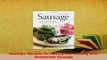 Download  Sausage Recipes for Making and Cooking with Homemade Sausage PDF Full Ebook