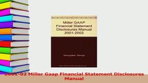 Read  200102 Miller Gaap Financial Statement Disclosures Manual Ebook Free
