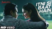 Itni Si Baat Hain Video Song | AZHAR | Emraan Hashmi, Prachi Desai | Arijit Singh, Pritam