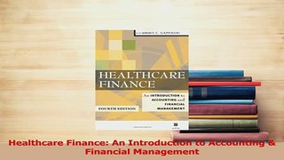 PDF  Healthcare Finance An Introduction to Accounting  Financial Management Download Full Ebook