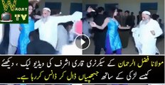 Leaked Video Of Maulana Fazal-ur-Rehmans Secretary Qari Ashraf Dancing With A Girl,