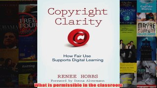 Free   Copyright Clarity How Fair Use Supports Digital Learning Read Download