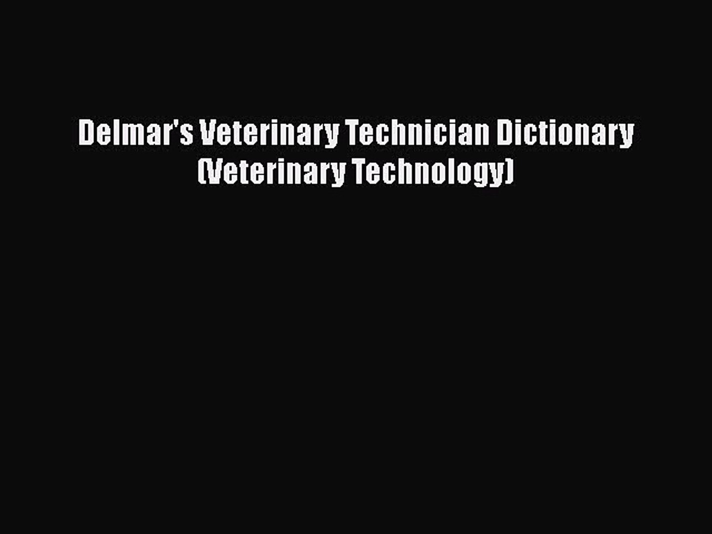 ⁣Download Delmar's Veterinary Technician Dictionary (Veterinary Technology) Free Books
