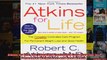Read  Atkins for Life The Complete Controlled Carb Program for Permanent Weight Loss and Good  Full EBook