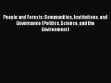 PDF People and Forests: Communities Institutions and Governance (Politics Science and the Environment)