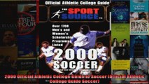 2000 Official Athletic College Guide to Soccer Official Athletic College Guide Soccer