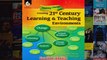 Free   Creating a 21st Century Teaching and Learning Environment Read Download
