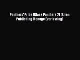 Read Panthers' Pride [Black Panthers 2] (Siren Publishing Menage Everlasting) Ebook Free