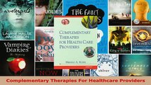 PDF  Complementary Therapies For Healthcare Providers Free Books