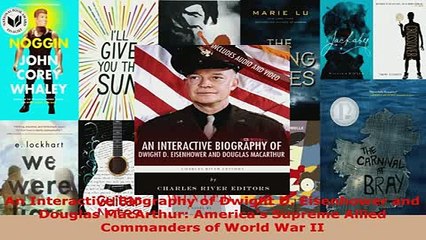PDF  An Interactive Biography of Dwight D Eisenhower and Douglas MacArthur Americas Supreme Free Books