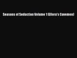Download Seasons of Seduction Volume 1 (Ellora's Cavemen) PDF Free