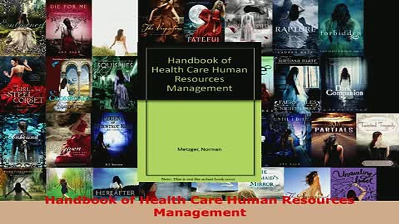 Download  Handbook of Health Care Human Resources Management Free Books