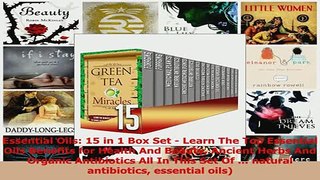 PDF  Essential Oils 15 in 1 Box Set  Learn The Top Essential Oils Benefits for Health And Download Full Ebook