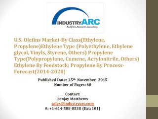 Olefins Market is estimated to grow at a CAGR of 4.3% during the forecast period of 2015-2020.