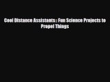 Read ‪Cool Distance Assistants:: Fun Science Projects to Propel Things Ebook Free
