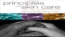 Download Principles of Skin Care  A Guide for Nurses and Health Care Practitioners
