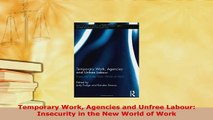 PDF  Temporary Work Agencies and Unfree Labour Insecurity in the New World of Work Read Online