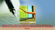 PDF  Scam Alert Binary Options and Trading Platforms Several reasons why Binary Options are Read Online