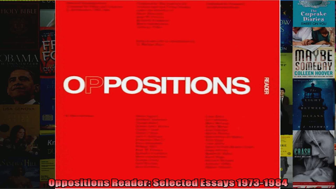 Oppositions Reader Selected Essays 19731984