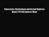 [PDF] Gloucester Cheltenham and Stroud (Explorer Maps) 179 (OS Explorer Map) [Download] Full
