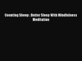 Download Counting Sheep : Better Sleep With Mindfulness Meditation PDF Free