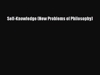 Knowledge (New Problems of Philosophy)  EBook