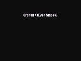 Download Orphan X (Evan Smoak)  EBook