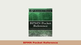 Download  BPMN Pocket Reference Free Books