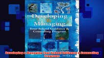 Free   Developing  Managing Your School Guidance  Counseling Programs Read Download